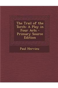 The Trail of the Torch