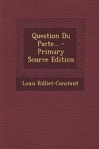 Question Du Pacte...