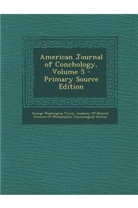 American Journal of Conchology, Volume 5