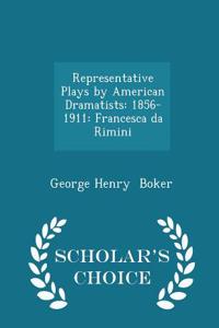 Representative Plays by American Dramatists