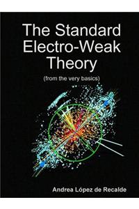Standard Electro-Weak Theory