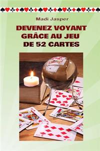 Devenez Voyant Grace Au Jeu De 52 Cartes