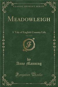 Meadowleigh, Vol. 2 of 2
