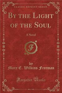 By the Light of the Soul
