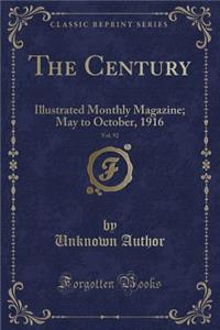 The Century, Vol. 92
