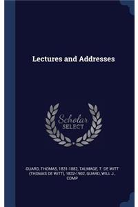 Lectures and Addresses