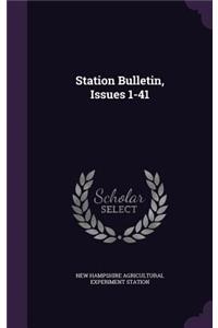 Station Bulletin, Issues 1-41