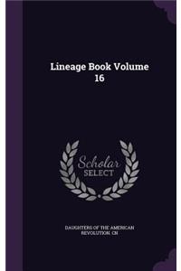Lineage Book Volume 16
