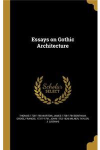 Essays on Gothic Architecture