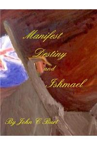 Manifest Destiny and Ishmael