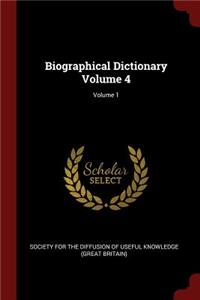 Biographical Dictionary Volume 4; Volume 1