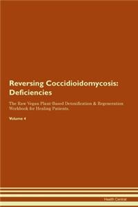 Reversing Coccidioidomycosis