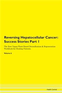 Reversing Hepatocellular Cancer