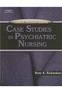 Case Studies in Psychiatric Nursing