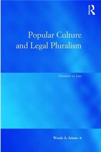 Popular Culture and Legal Pluralism