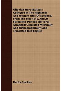 Ultonian Hero-Ballads