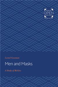 Men and Masks: A Study of Molière