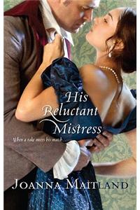 His Reluctant Mistress