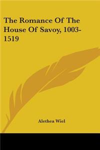 Romance Of The House Of Savoy, 1003-1519