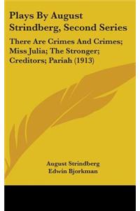 Plays By August Strindberg, Second Series