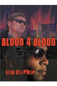 Blood 4 Blood