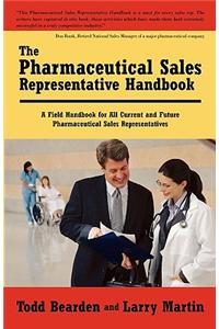 Pharmaceutical Sales Representative Handbook