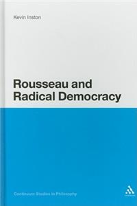 Rousseau and Radical Democracy