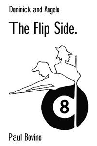 Dominick and Angelo the Flip Side