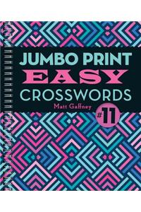 Jumbo Print Easy Crosswords #11