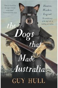 The Dogs that Made Australia