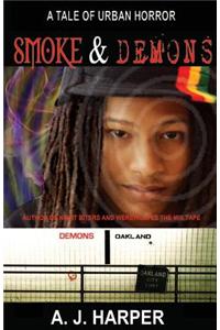 Smoke and Demons: A Tale of Urban Horror