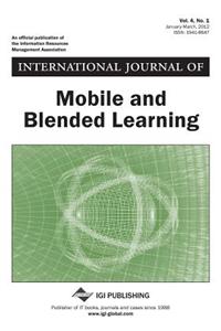 International Journal of Mobile and Blended Learning, Vol 4 ISS 1