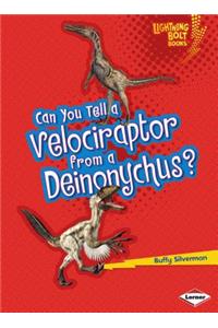 Can You Tell a Velociraptor from a Dienonychus