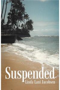 Suspended