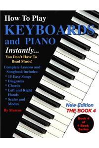 How To Play Keyboards and Piano Instantly