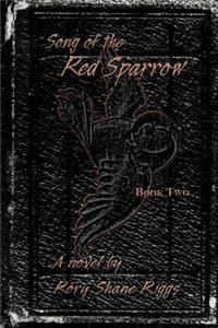 Song of the Red Sparrow, Book Two