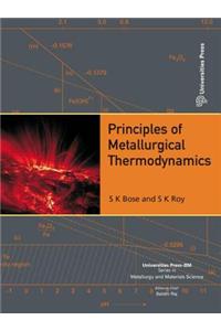 Principles of Metallurgical Thermodynamics