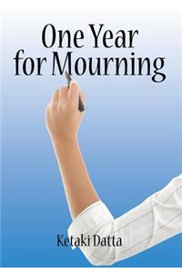 One Year for Mourning