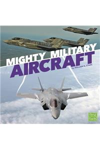 Mighty Military Aircraft