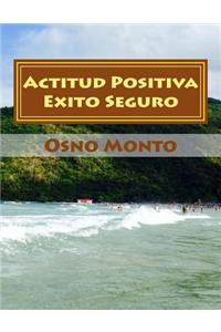 Actitud Positiva Exito Seguro