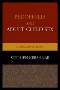 Pedophilia and Adult-Child Sex