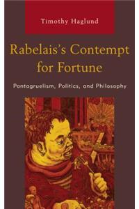 Rabelais's Contempt for Fortune