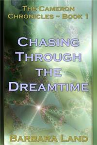 Chasing Through the Dreamtime