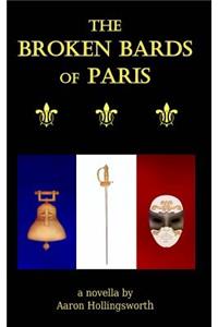 The Broken Bards of Paris