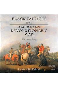 Black Patriots in the American Revolutionary War