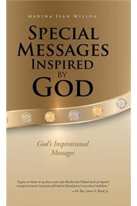 Special Messages Inspired by God