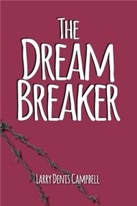 Dream Breaker