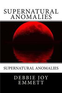 Supernatural Anomalies