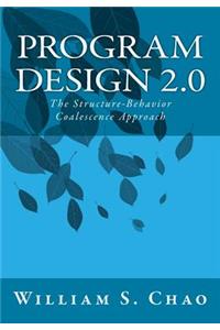 Program Design 2.0