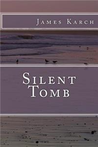 Silent Tomb